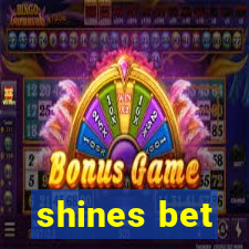 shines bet