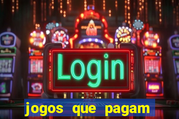 jogos que pagam sem dep贸sito