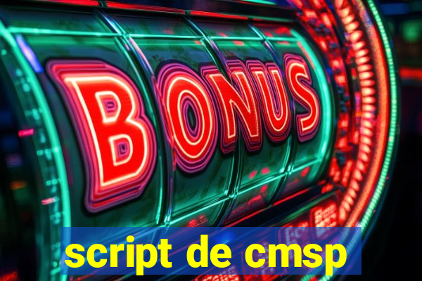 script de cmsp