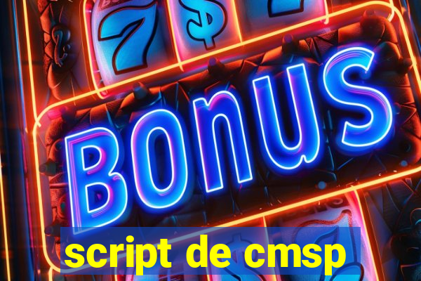 script de cmsp