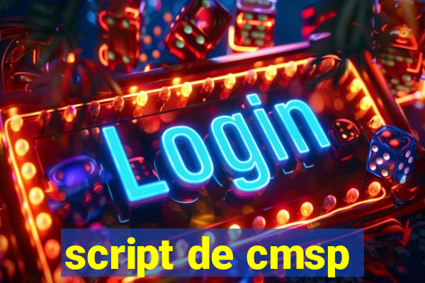 script de cmsp