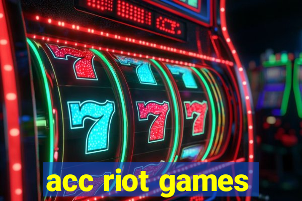 acc riot games