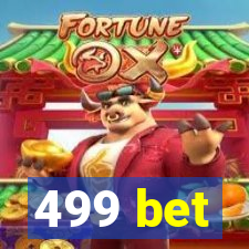 499 bet