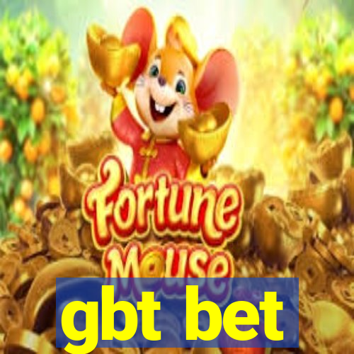 gbt bet