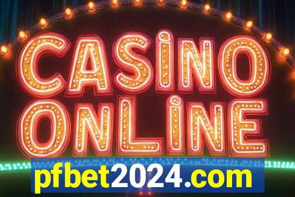 pfbet2024.com