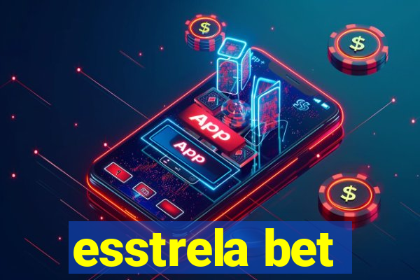 esstrela bet