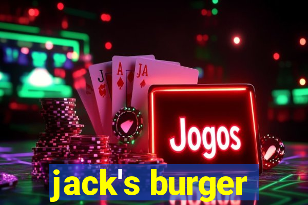 jack's burger