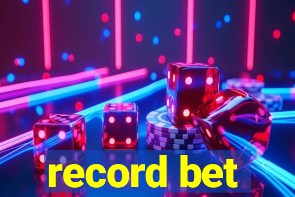 record bet