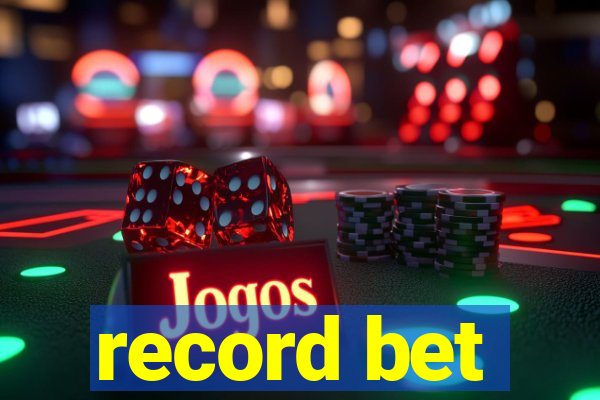 record bet