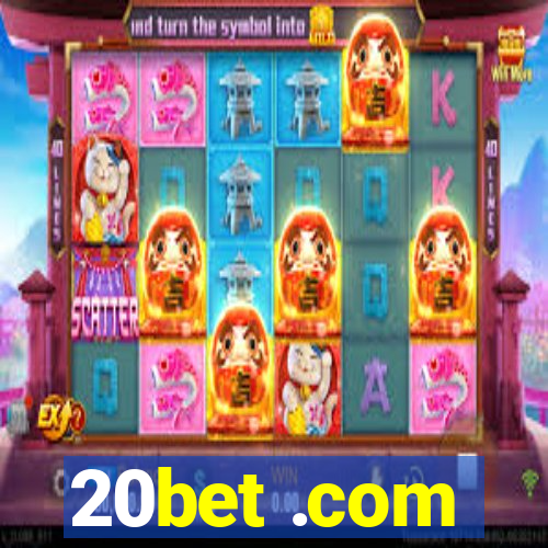 20bet .com