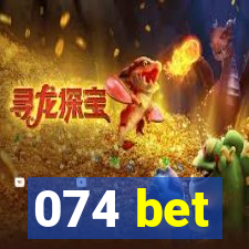 074 bet