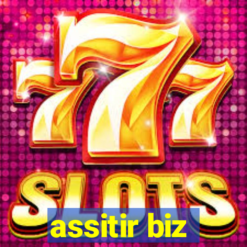 assitir biz