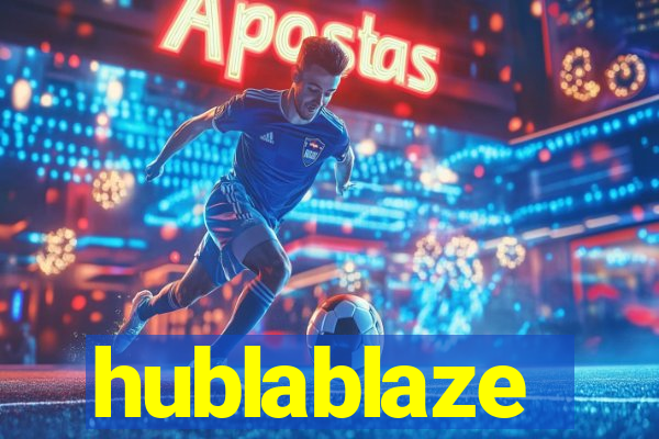 hublablaze