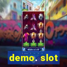 demo. slot