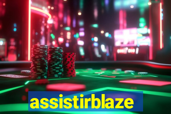 assistirblaze