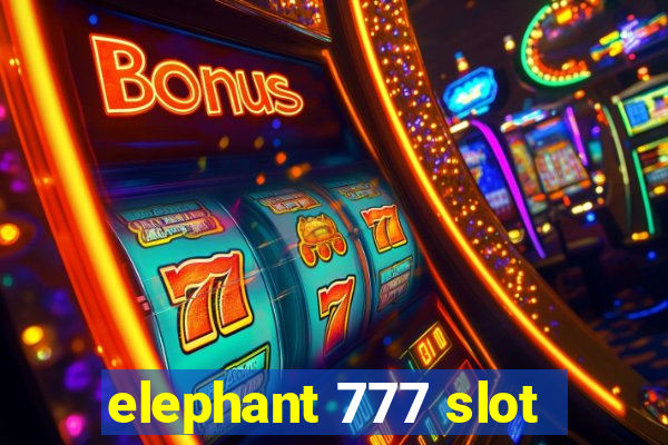 elephant 777 slot