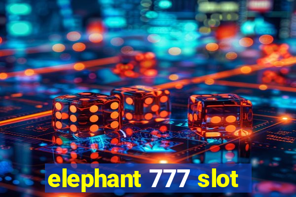 elephant 777 slot