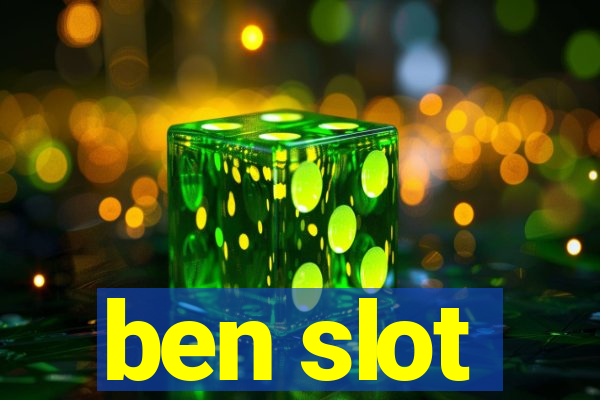 ben slot