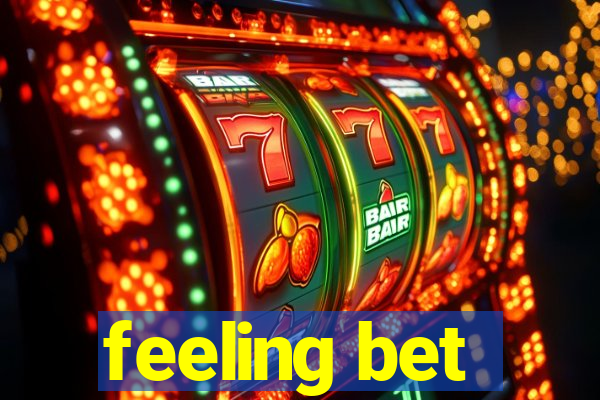 feeling bet