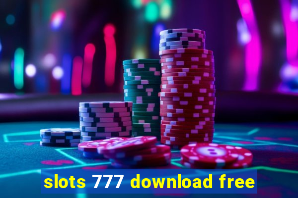 slots 777 download free