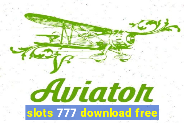 slots 777 download free