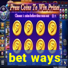 bet ways