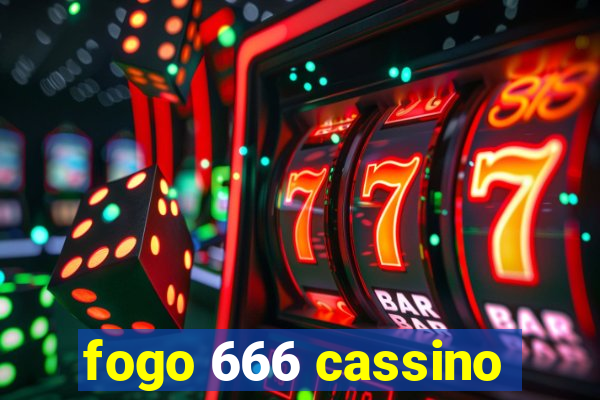 fogo 666 cassino