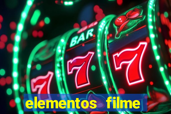 elementos filme completo dublado drive