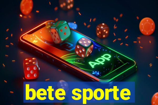 bete sporte