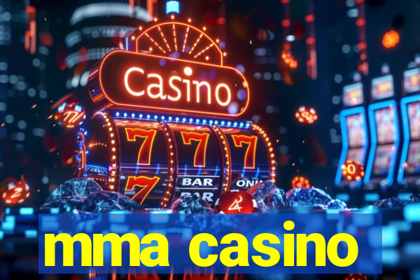 mma casino