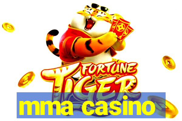 mma casino