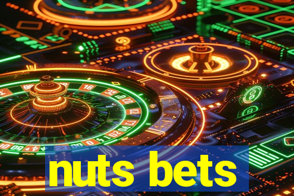 nuts bets