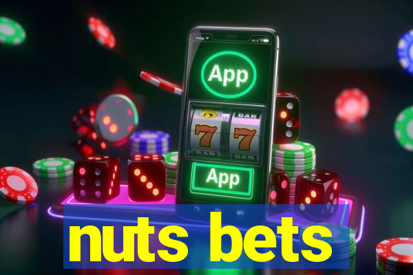 nuts bets