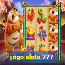 jogo slots 777