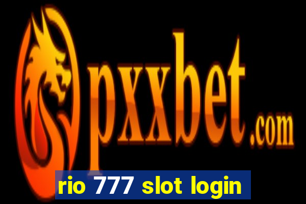 rio 777 slot login