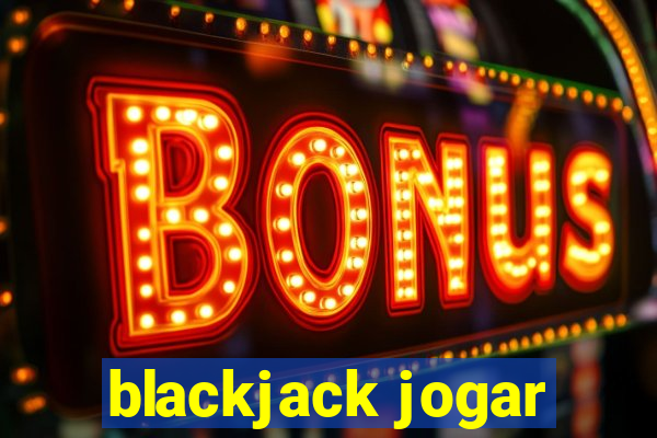 blackjack jogar