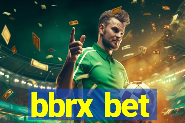 bbrx bet