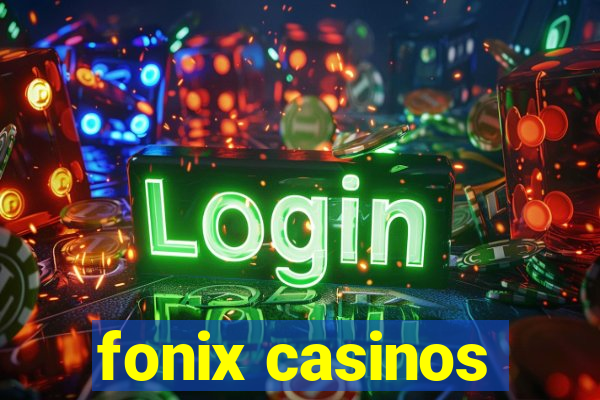 fonix casinos