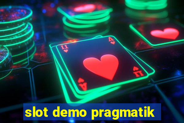 slot demo pragmatik