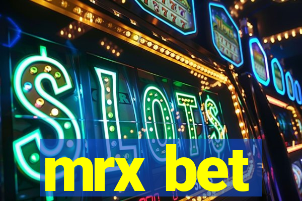 mrx bet