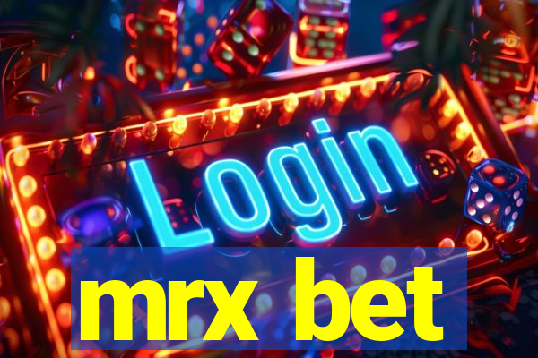 mrx bet