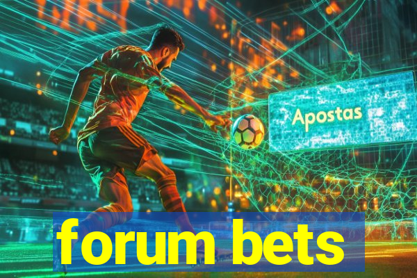 forum bets