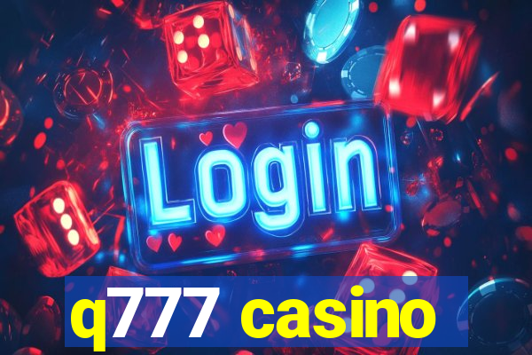 q777 casino