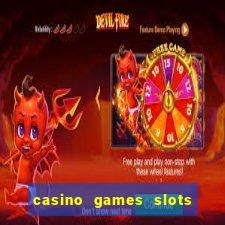 casino games slots slot p7b2t8