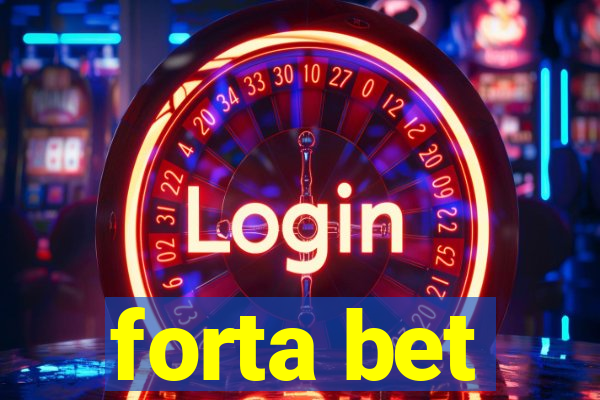 forta bet