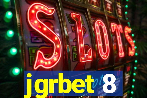 jgrbet 8