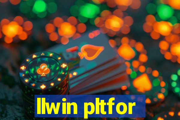 llwin pltfor