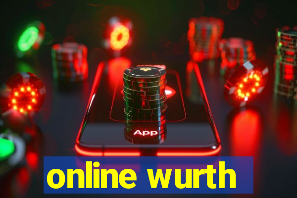 online wurth