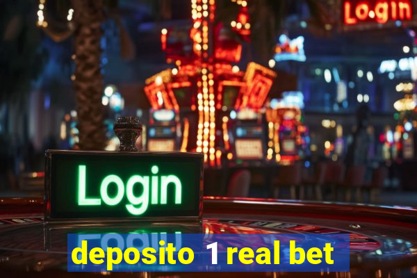 deposito 1 real bet