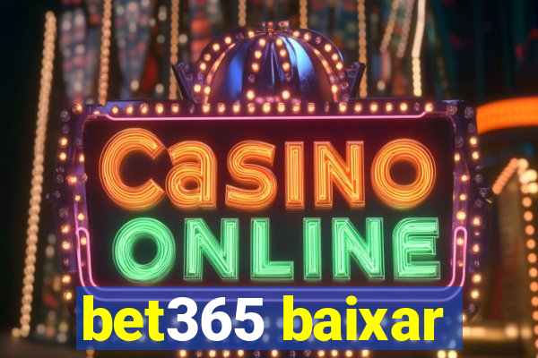 bet365 baixar